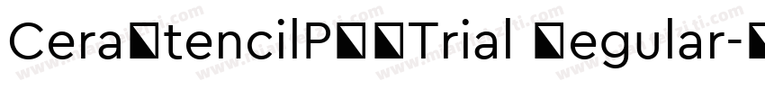 CeraStencilPROTrial Regular字体转换